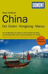 DuMont Reise-Handbuch China, Der Süden, Hongkong, Macau