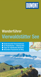 DuMont Wanderführer Wandern am Vierwaldstätter See