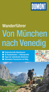 DuMont Wanderführer Von München nach Venedig