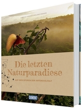 DuMont Bildband Die letzten Naturparadiese