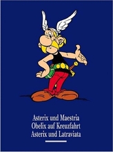 Asterix und Maestria. Obelix auf Kreuzfahrt. Asterix und Latraviata