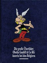 Die große Überfahrt. Obelix GmbH & Co KG. Asterix bei den Belgiern