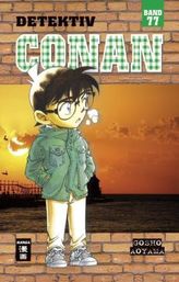 Detektiv Conan. Bd.77