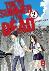 Tokyo Summer of the Dead. Bd.2