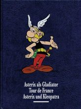 Asterix als Gladiator. Tour de France. Asterix und Kleopatra