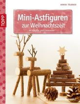 Mini-Astfiguren zur Weihnachtszeit