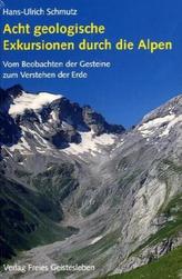 Acht geologische Exkursionen durch die Alpen