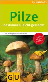 Pilze bestimmen leicht gemacht