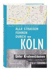 Alle Straßen führen durch Köln