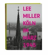 Köln im März 1945