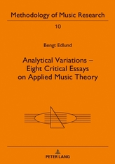 Analytical Variations - Eight Critical Essays on Applied Music Theory