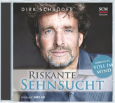 Riskante Sehnsucht, 1 Audio-CD