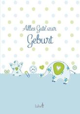 Alles Gute zur Geburt