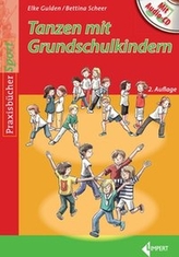 Tanzen mit Grundschulkindern, m. Audio-CD