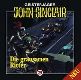 Geisterjäger John Sinclair - Die grausamen Ritter, 1 Audio-CD