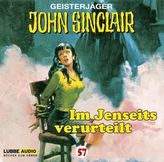 Geisterjäger John Sinclair - Im Jenseits verurteilt, 1 Audio-CD