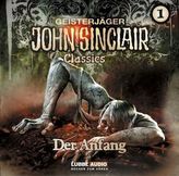Geisterjäger John Sinclair Classics - Der Anfang, 1 Audio-CD