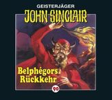 Geisterjäger John Sinclair - Belphégors Rückkehr, 1 Audio-CD. Tl.1