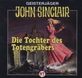 John Sinclair - Die Tochter des Totengräbers, 1 Audio-CD