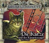 Gruselkabinett - Die Katze und der Kanarienvogel, 2 Audio-CDs