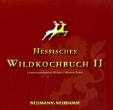Hessisches Wildkochbuch. Tl.2