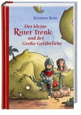 Der kleine Ritter Trenk und der große Gefährliche