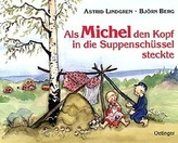 Als Michel den Kopf in die Suppenschüssel steckte