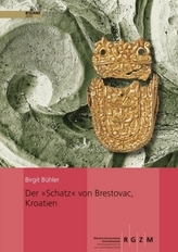 Der 'Schatz' von Brestovac, Kroatien