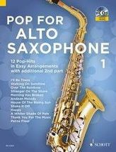Pop For Alto Saxophone, 1-2 Alt-Saxophone, m. Audio-CD. Bd.1