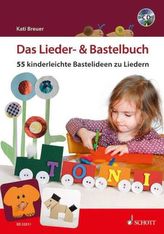 Das Lieder- & Bastelbuch, m. Audio-CD