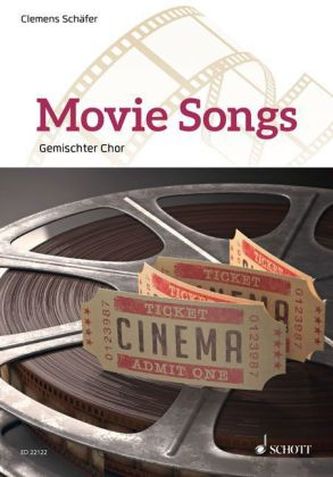 Movie Songs, Chorpartitur u. Klavier Movie Songs, Chorpartitur u. Klavier