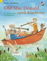 Old Mac Donald spielt Klarinette, für 1-2 Klarinetten in B, m. Audio-CD