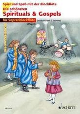 Die schönsten Spirituals & Gospels, für 1-2 Sopran-Blockflöten