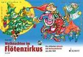 Weihnachten im Flötenzirkus, 1-2 Sopran-Blockflöten, m. Audio-CD