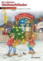 Die schönsten Weihnachtslieder, für Altsaxophon
