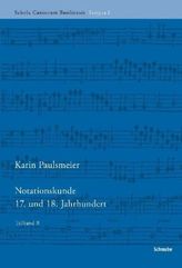 Notationskunde 17. und 18. Jahrhundert, 2 Halbbde.