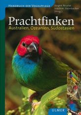 Prachtfinken - Australien, Ozeanien, Südostasien