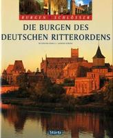 Die Burgen des Deutschen Ritterordens