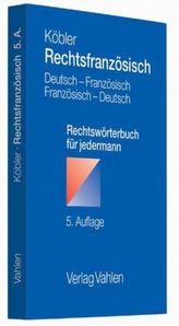 Rechtsfranzösisch, Deutsch-Französisch/Französisch-Deutsch