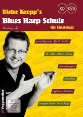 Dieter Kropp's Blues Harp Schule, m. Audio-CD u. DVD