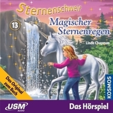 Sternenschweif - Magischer Sternenregen, 1 Audio-CD. Folge.13