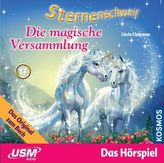Sternenschweif - Die magische Versammlung, 1 Audio-CD. Folge.17