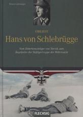 Oberst Hans von Schlebrügge