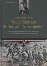 Generalleutnant Walter Stettner Ritter von Grabenhofen