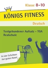 Textgebundener Aufsatz - TGA, Realschule