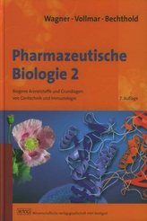 Biogene Arzneistoffe und Grundlagen von Gentechnik und Immunologie