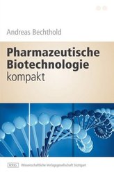 Pharmazeutische Biotechnologie kompakt