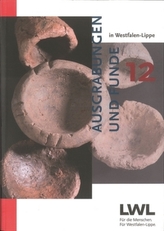 Ausgrabungen und Funde in Westfalen-Lippe. Jg.12