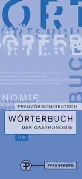 Wörterbuch der Gastronomie, Französisch-Deutsch