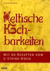 Keltische Kochbarkeiten